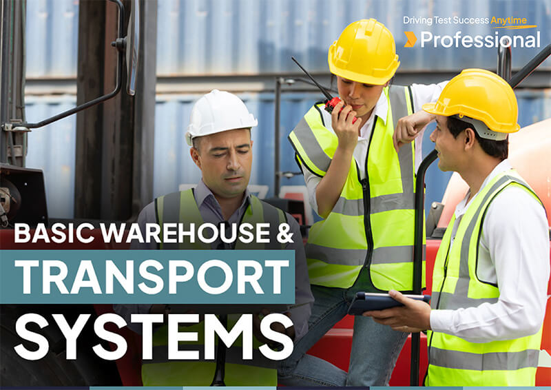 Basic Warehouse and Transport Systems